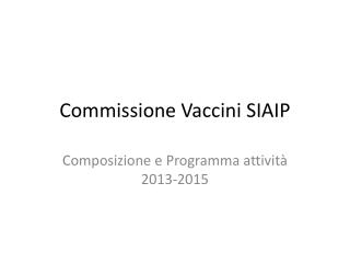 Commissione Vaccini SIAIP