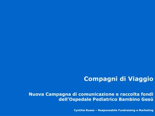 Compagni di Viaggio Nuova Campagna di comunicazione e raccolta fondi