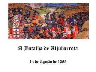 A Batalha de Aljubarrota