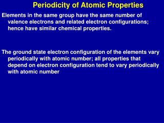 Periodicity of Atomic Properties