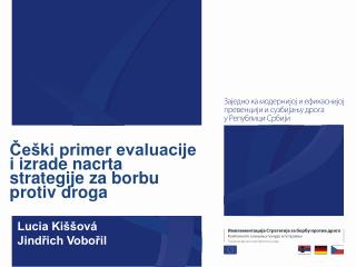 Češki primer evaluacije i izrade nacrta strategije za borbu protiv droga