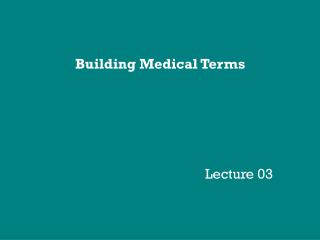 Building Medical Terms