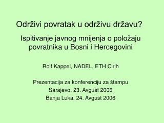 Održivi povratak u održivu državu?