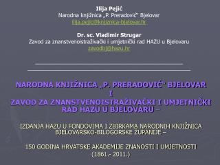 NARODNA KNJIŽNICA „P. PRERADOVIĆ“ BJELOVAR I