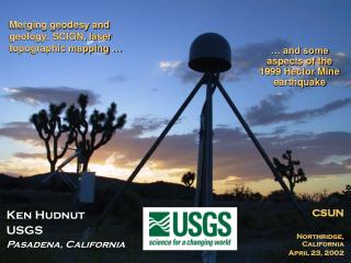 Ken Hudnut USGS Pasadena, California