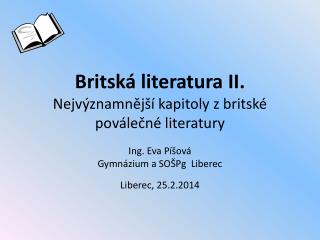 Britská literatura II. Nejvýznamnější kapitoly z britské poválečné literatury