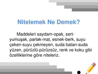 Nitelemek Ne Demek?