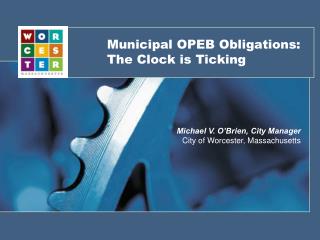 Municipal OPEB Obligations: The Clock is Ticking