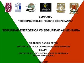 SEMINARIO “BIOCOMBUSTIBLES: PELIGRO O ESPERANZA”