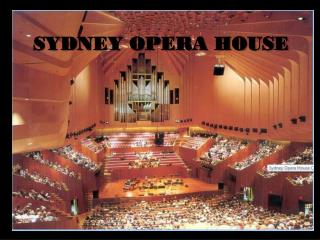 SYDNEY OPERA HOUSE