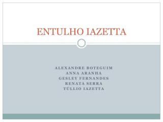 ENTULHO IAZETTA