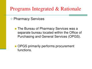 Programs Integrated &amp; Rationale