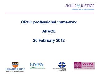 OPCC professional framework APACE 20 February 2012