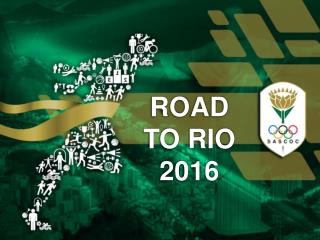 ROAD TO RIO 2016