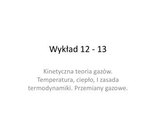 Wykład 12 - 13