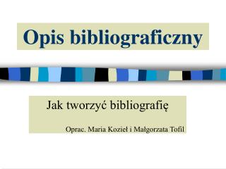 Opis bibliograficzny