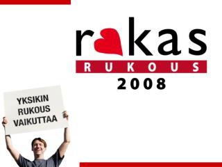 Rukousta Suomen puolesta Rukousta seurakuntien puolesta Rukousta evankelioimisen puolesta
