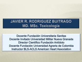 Docente Fundación Universitaria Sanitas Docente Invitado Universidad Militar Nueva Granada