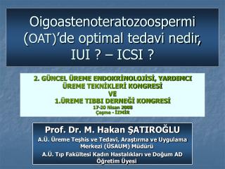 Prof. Dr. M. Hakan ŞATIROĞLU