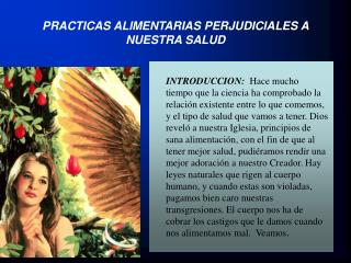 PRACTICAS ALIMENTARIAS PERJUDICIALES A NUESTRA SALUD