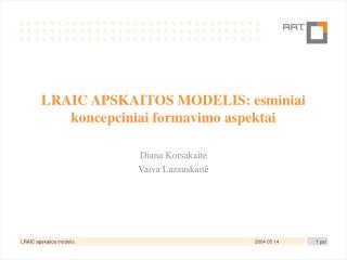 LRAIC APSKAITOS MODELIS: esminiai koncepciniai formavimo aspektai