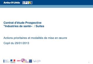 Contrat d'étude Prospective &quot;Industries de santé«  / Suites