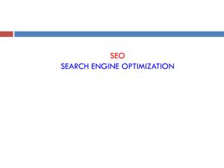 SEO SEARCH ENGINE OPTIMIZATION