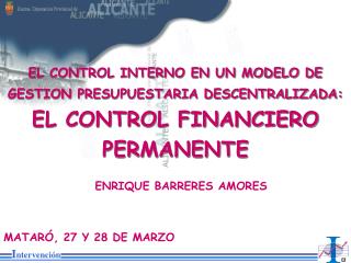 EL CONTROL INTERNO EN UN MODELO DE GESTION PRESUPUESTARIA DESCENTRALIZADA: