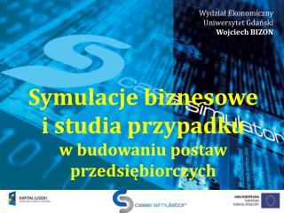 Wydział Ekonomiczny Uniwersytet Gdański Wojciech BIZON