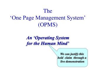 The ‘One Page Management System’ (OPMS)