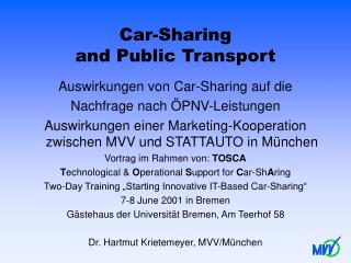 Car-Sharing and Public Transport