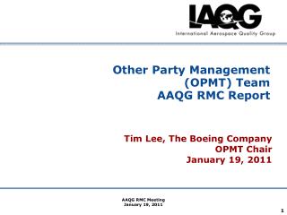 Other Party Management (OPMT) Team AAQG RMC Report