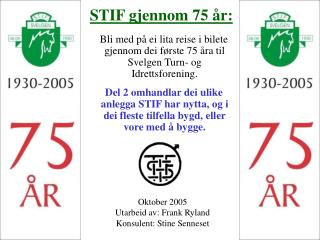 STIF gjennom 75 år: