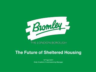 The Future of Sheltered Housing