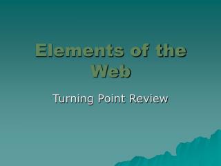 Elements of the Web
