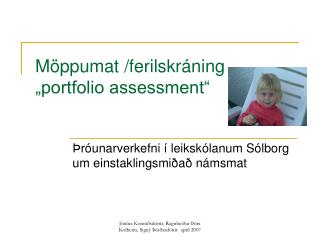Möppumat /ferilskráning „portfolio assessment“
