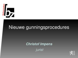 Nieuwe gunningsprocedures