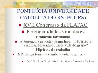 PONTIFÍCIA UNIVERSIDADE CATÓLICA DO RS (PUCRS)