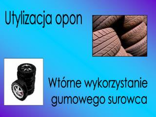 Utylizacja opon