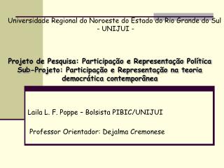 Universidade Regional do Noroeste do Estado do Rio Grande do Sul - UNIJUI -