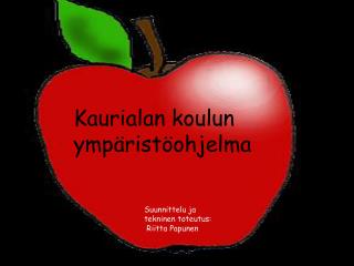 Kaurialan koulun ympäristöohjelma