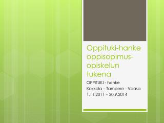 Oppituki-hanke oppisopimus- opiskelun tukena