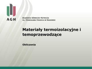 Materiały termoizolacyjne i temoprzewodzące