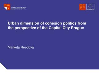 Urban dimension of cohesion politics from the perspective of the Capital City Prague