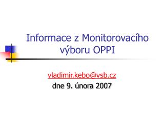 Informace z Monitorovacího výboru OPPI