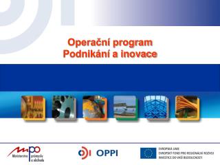 Operační program Podnikání a inovace