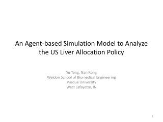 An Agent-based Simulation Model to Analyze the US Liver Allocation Policy