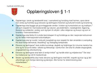 Opplæringsloven § 1-1