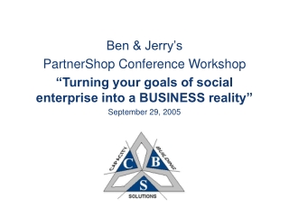 Ben & Jerry’s PartnerShop Conference Workshop