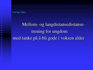 Leif Inge Tjelta: